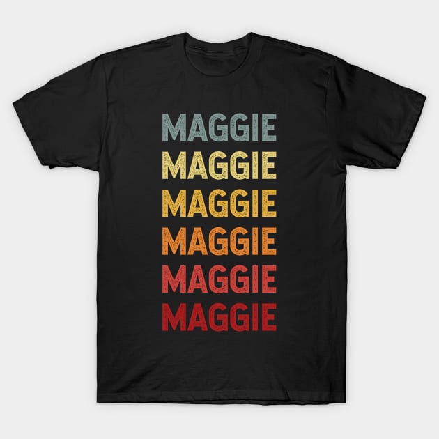 Maggie Name Vintage Retro Gift Called Maggie T-Shirt by CoolDesignsDz